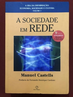 Livro - A Sociedade Em Rede - Manuel Castells - Editora Paz E Terra