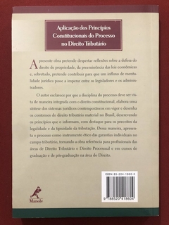 Livro - Aplicação De Princípios Constitucionais Do Processo No Direito Tributário - Seminovo - comprar online