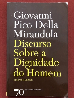 Livro - Discurso Sobre A Dignidade Do Homem - Giovanni P. D. Mirandola - Edições 70