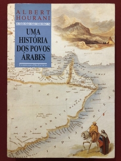 Livro - Uma História Dos Povos Árabes - Albert Hourani - Ed. Companhia Das Letras