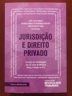 Livro - Jurisdição E Direito Privado - José Flávio Bianchi - Ed. RT - Seminovo