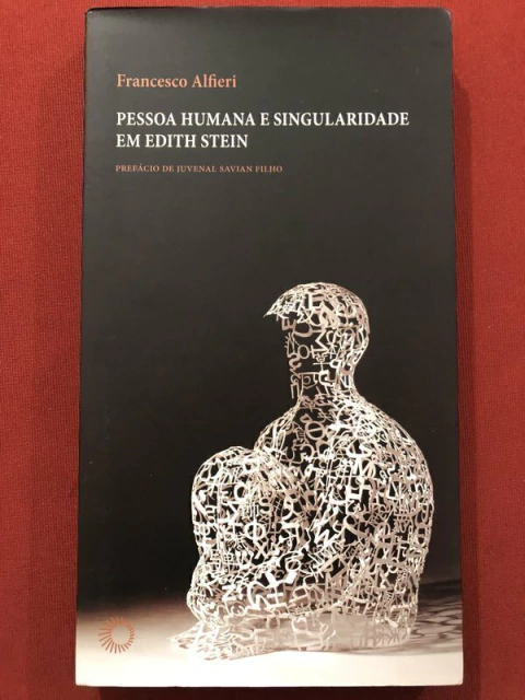 Livro - Pessoa Humana E Singularidade Em Edith Stein - Fran Alfieri - Perspectiva