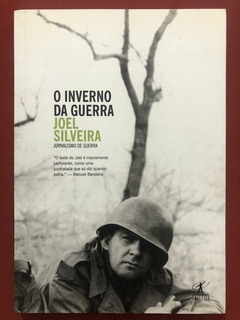 Livro - O Inverno Na Guerra - Joel Silveira - Editora Objetiva