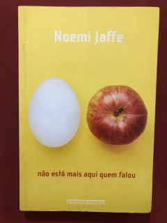 Livro - Não Está Mais Aqui Quem Falou - Noemi Jaffe - Companhia Das Letras