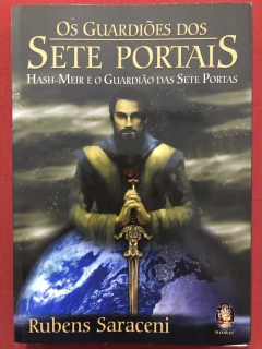 Livro - Os Guardiões Dos Sete Portais - Rubens Saraceni - Ed. Madras - Seminovo