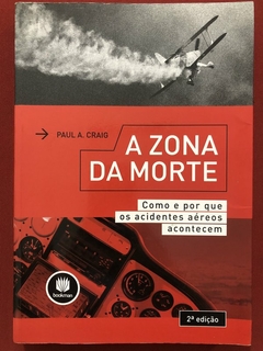 Livro - A Zona Da Morte - Paul A. Craig - Editora Bookman - Seminovo