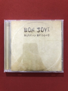 CD - Bon Jovi - Burning Bridges - 2015 - Nacio. - Seminovo