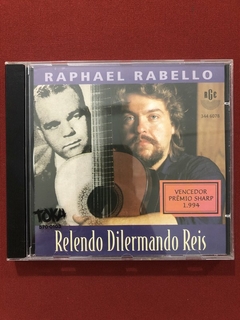 CD - Raphael Rabello - Relendo Dilermando Reis - Nacional