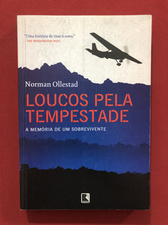 Livro - Loucos Pela Tempestade - Norman Ollestad - Seminovo