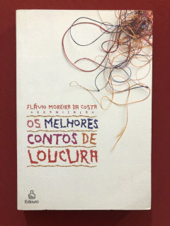 Livro - Os Melhores Contos De Loucura - Editora Ediouro