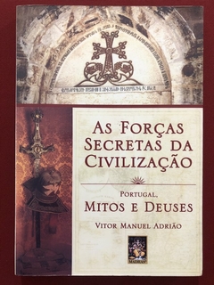 Livro - As Forças Secretas Da Civilização - Vitor Manuel Adrião - Editora Madras