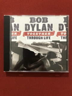 CD - Bob Dylan - Together Through Life - Nacio. - Seminovo