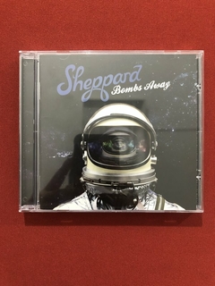 CD - Sheppard - Bombs Away - 2014 - Nacional - Seminovo