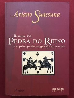 Livro - Romance d'A Pedra Do Reino - Ariano Suassuna - Editora José Olympio