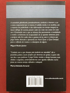 Livro - Você Quer O Que Deseja? - Jorge Forbes - Editora Best Seller - Seminovo - comprar online