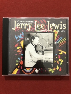 CD - Jerry Lee Lewis - Eternamente (Live) - Nacional