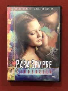 DVD - Para Sempre Cinderella - Drew Barrymore & Anjelica H.