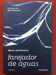 Livro - Farejador De Águas - Maria José Silveira - Ed. Instante - Seminovo