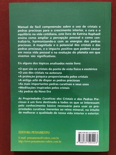 Livro - As Propriedades Curativas Dos Cristais E Das Pedras Preciosas - Katrina Raphaell - comprar online