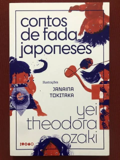 Livro - Contos De Fada Japoneses - Yei Theodora Ozaki - Ed. Baião - Seminovo