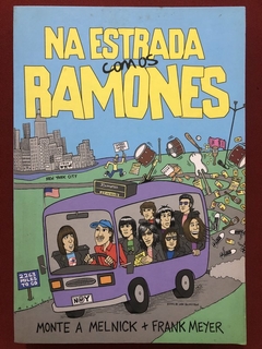 Livro - Na Estrada Com Os Ramones - Monte A Melnick - Edições Ideal