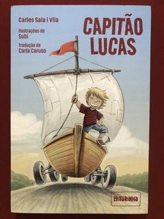 Livro - Capitão Lucas - Carles Sala I Vila - Ed. Leiturinha - Seminovo