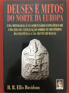 Livro - Deuses E Mitos Do Norte Da Europa - H. R. Ellis Davidson - Ed. Madras