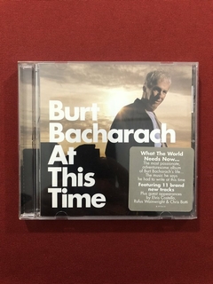 CD - Burt Bacharach - At This Time - Importado - Seminovo