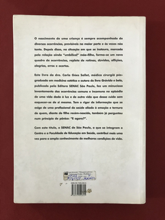 Livro - Mãe... e agora? - Dra. Carla Góes Sallet - Senac - comprar online