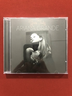 CD - Ariana Grande - Yours Truly - Nacional - Seminovo