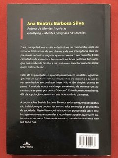 Livro - Mentes Perigosas - Ana Beatriz Barbosa Silva - Ed. Fontanar - Seminovo - comprar online