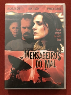 DVD - Mensageiros Do Mal - Michele Hicks - Erik Jensen