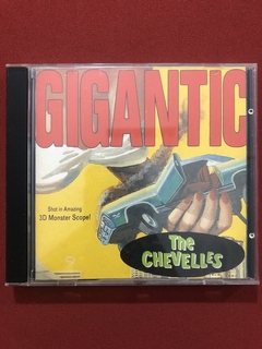 CD - The Chevelles - Gigantic - Memories - Nacional