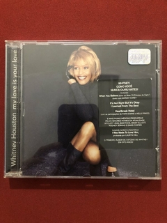 CD - Whitney Houston - My Love Is Your Love - Nacio - Semin.
