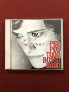 CD - Zélia Duncan - Pré-Pós-Tudo-Bossa-Band - Seminovo