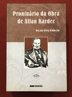 Livro - Pontuário Da Obra De Allan Kardec - Ney Da Silva Pinheiro - Editora Edicel