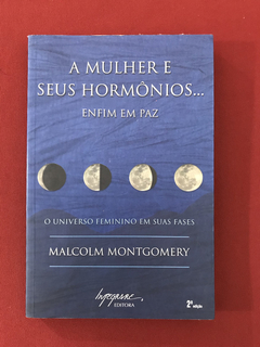 Livro - A Mulher e Seus Hormônios... Enfim e Paz
