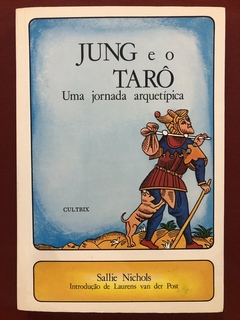 Livro - Jung E O Tarô - Sallie Nichols - Editora Cultrix - Seminovo