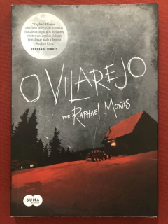 Livro - O Vilarejo - Raphael Montes - Editora Suma De Letras