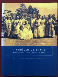 Livro - A Família De Santo - Vivaldo Da Costa Lima - Editora Corrupio