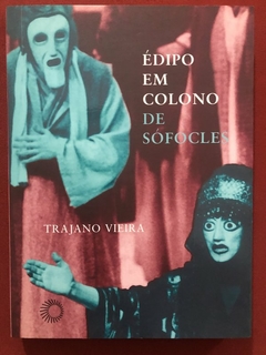 Livro - Édipo Em Colono - Sófocles - Editora Perspectiva - Seminovo