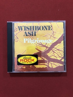 CD - Wishbone Ash - Pilgrimage - Importado - Seminovo