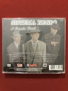 CD - Sistema Negro - A Jogada Final - Nacional - Seminovo - comprar online