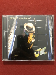 CD - JK - What's The Word - 1998 - Importado - Seminovo