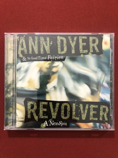 CD - Ann Dyer & No Good Time Fairies - Revolver - Seminovo