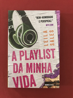 Livro - A Playlist Da Minha Vida - Leila Sales - Seminovo