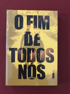 Livro- O Fim De Todos Nós - Megan Crewe - Intrínseca - Semin