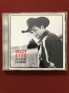 CD - Tracy Byrd - I'm From The Country - Import. - Seminovo