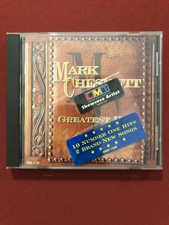 CD - Mark Chesnutt - Greatest Hits - Importado - Seminovo