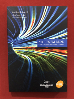 Livro - Atores Em Rede - Brasilina Passarelli - Seminovo